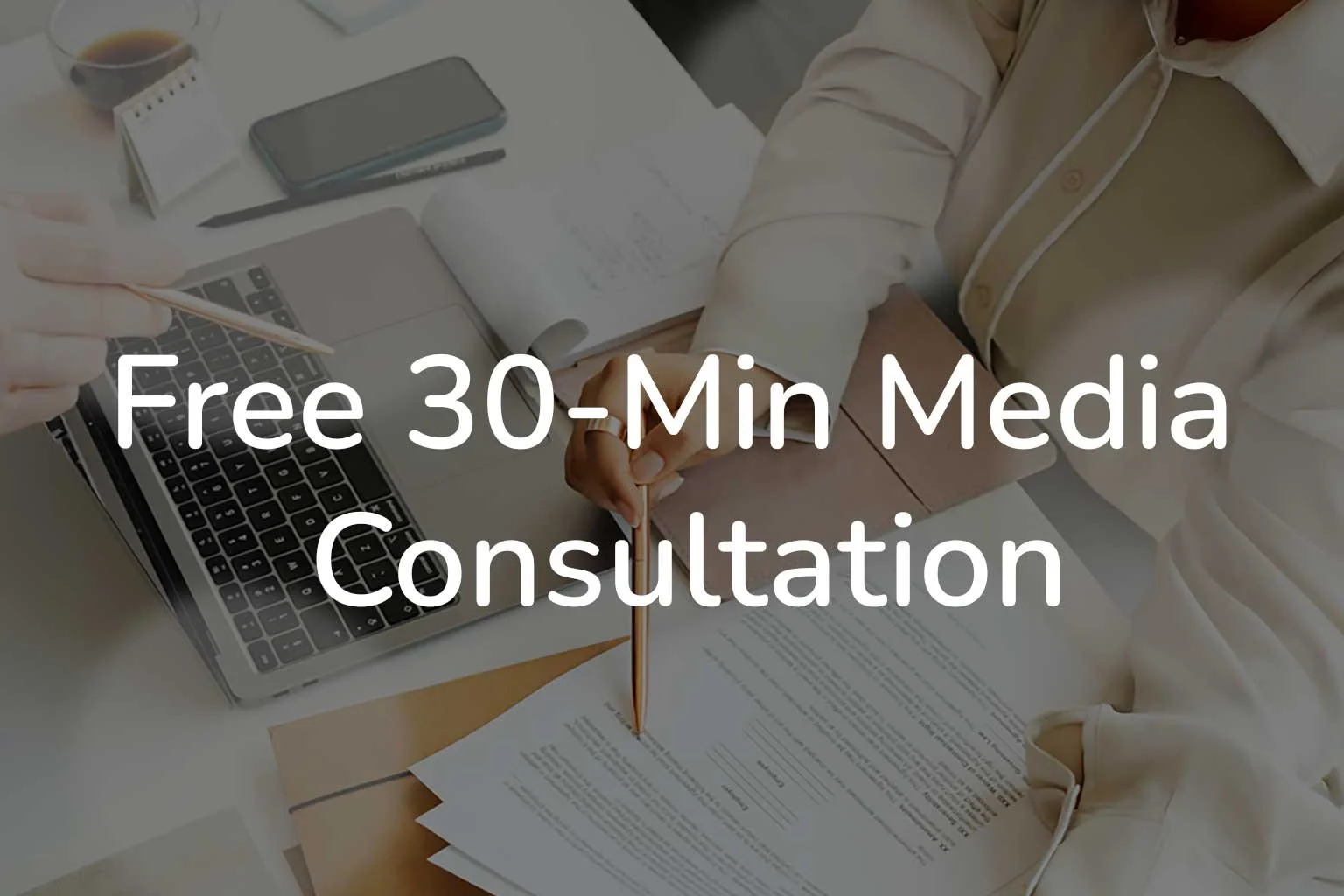 Free_30-Min_Media_Consultation-.jpg