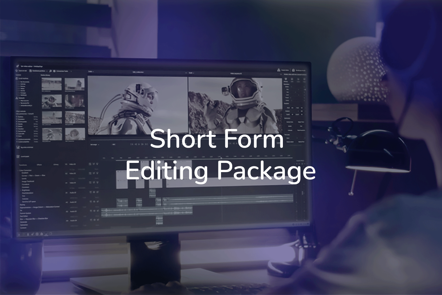 Short-Form Editing Package