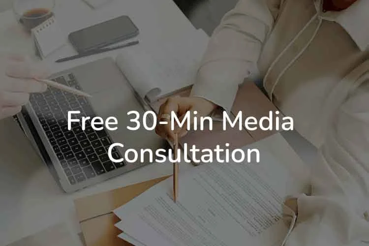Free 30-Min Media Consultation