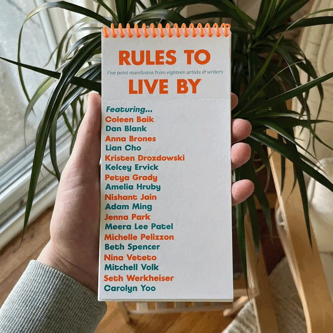 Rules to Live By (gif courtesy of Mitchell Volk)