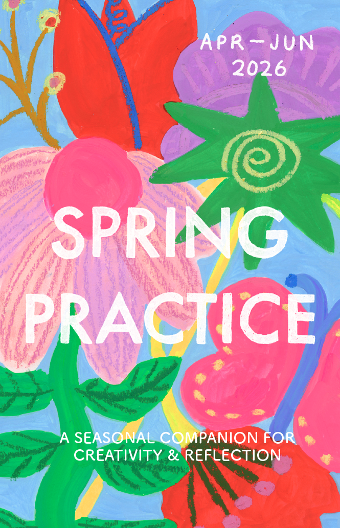 [PREORDER] Spring Practice: A Seasonal Creative Companion