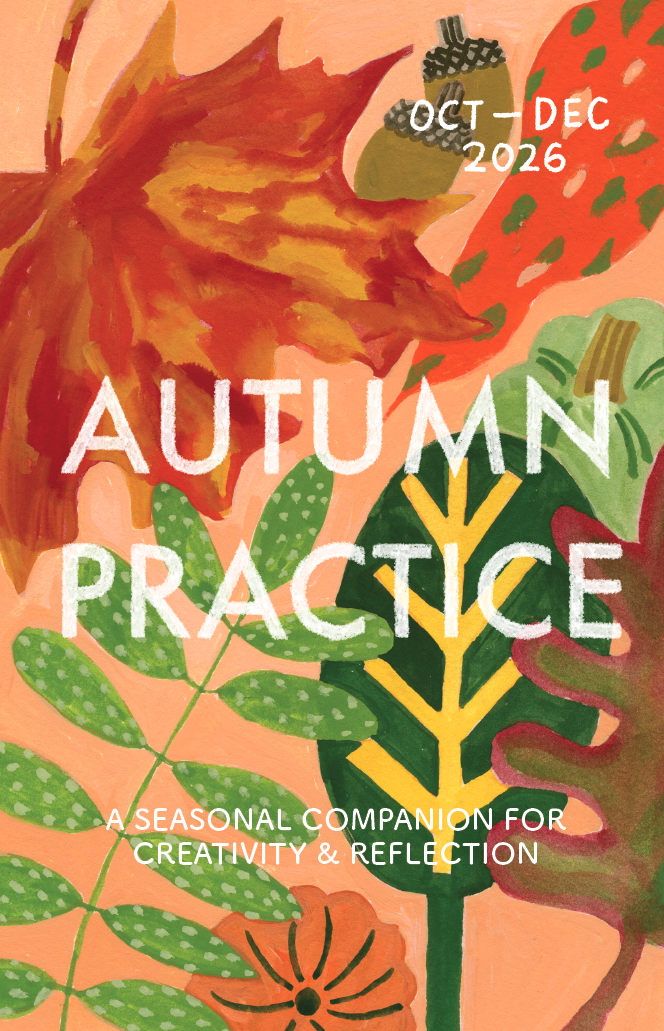 [PREORDER] Autumn Practice: A Seasonal Creative Companion