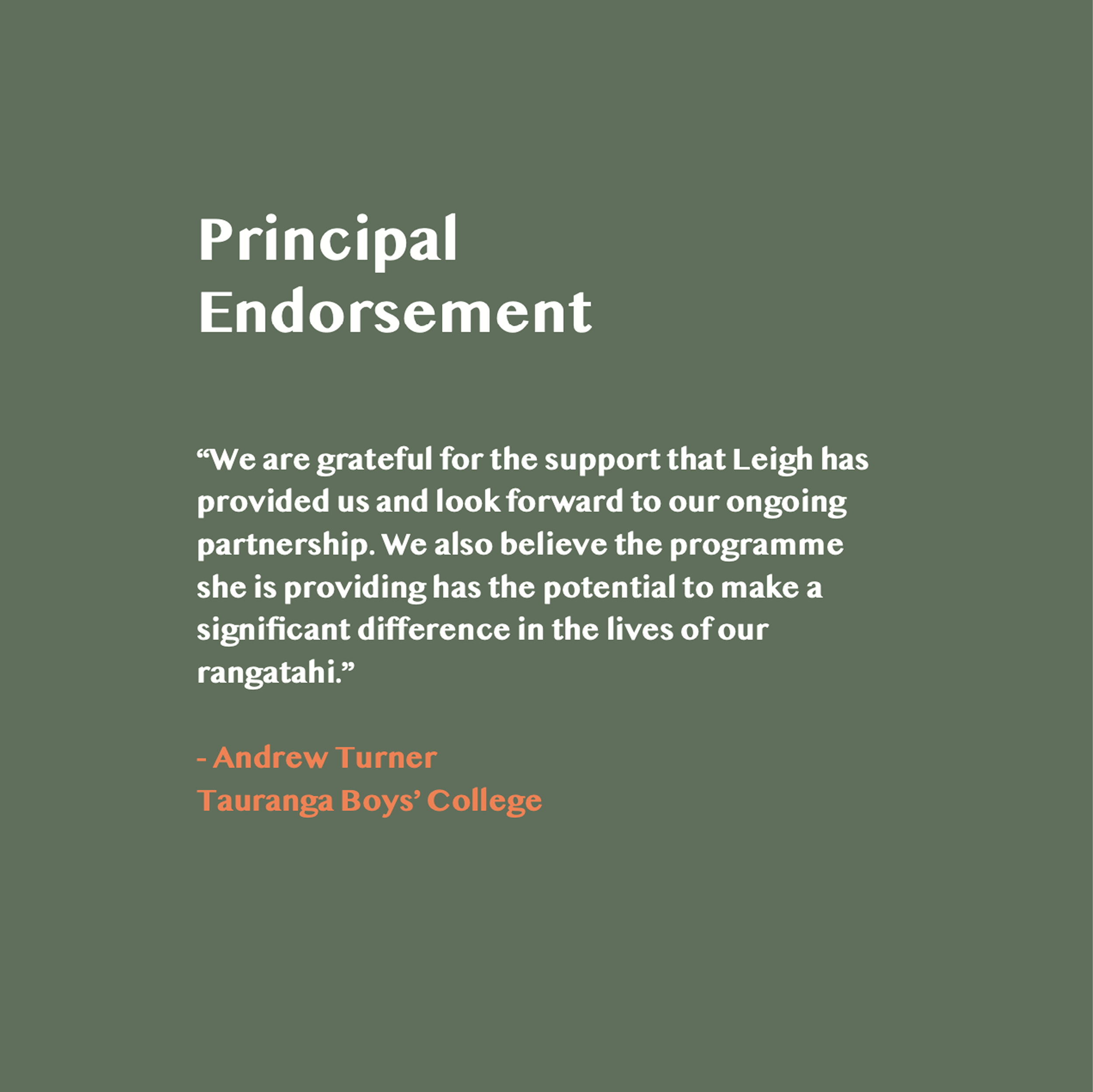 A green background with white and orange text displaying a quote about ongoing support, attributed to Andrew Turner of Tauranga Boys' College, emphasizing the positive impact of a program.