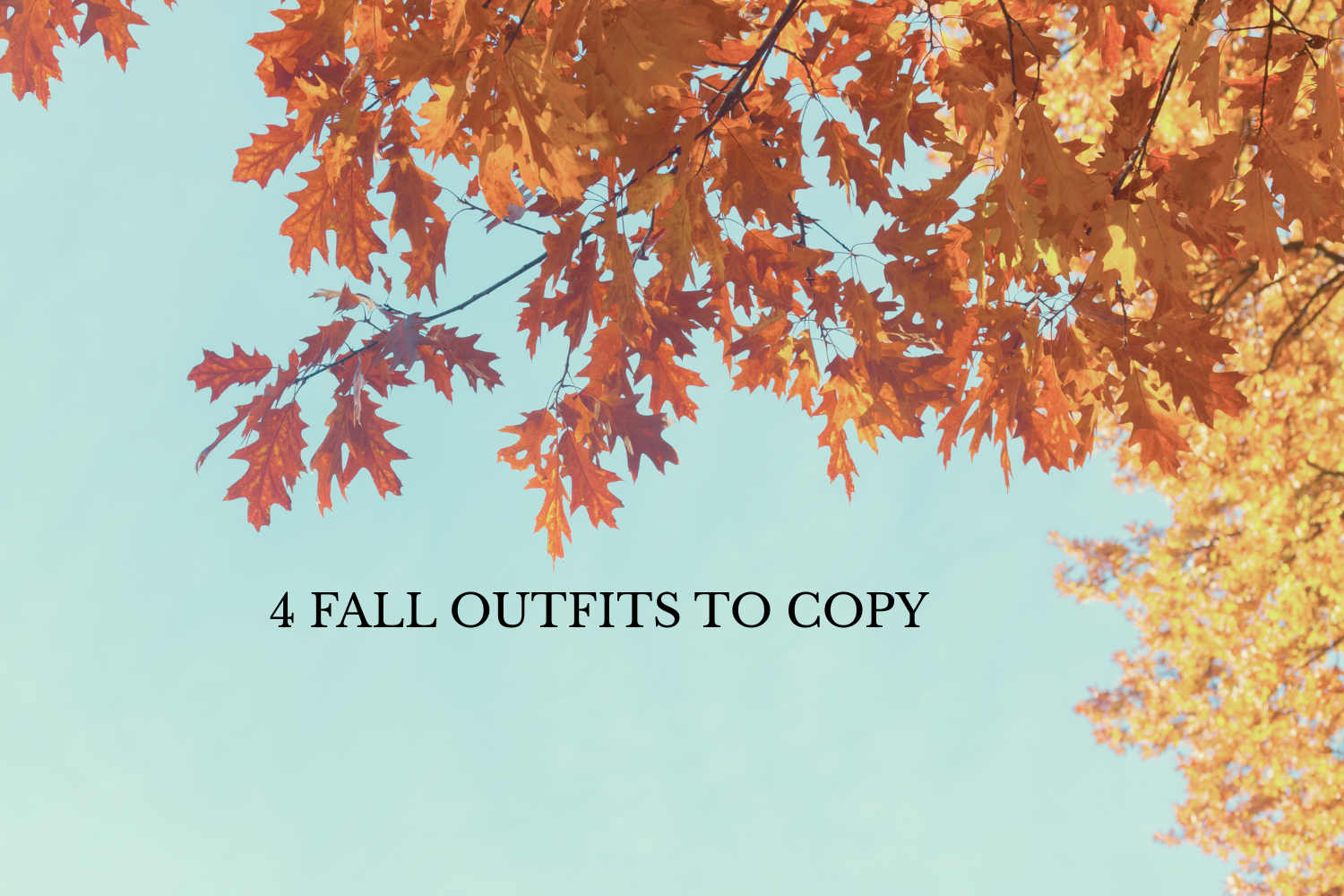 4 Fall 2026 Outfits to Copy