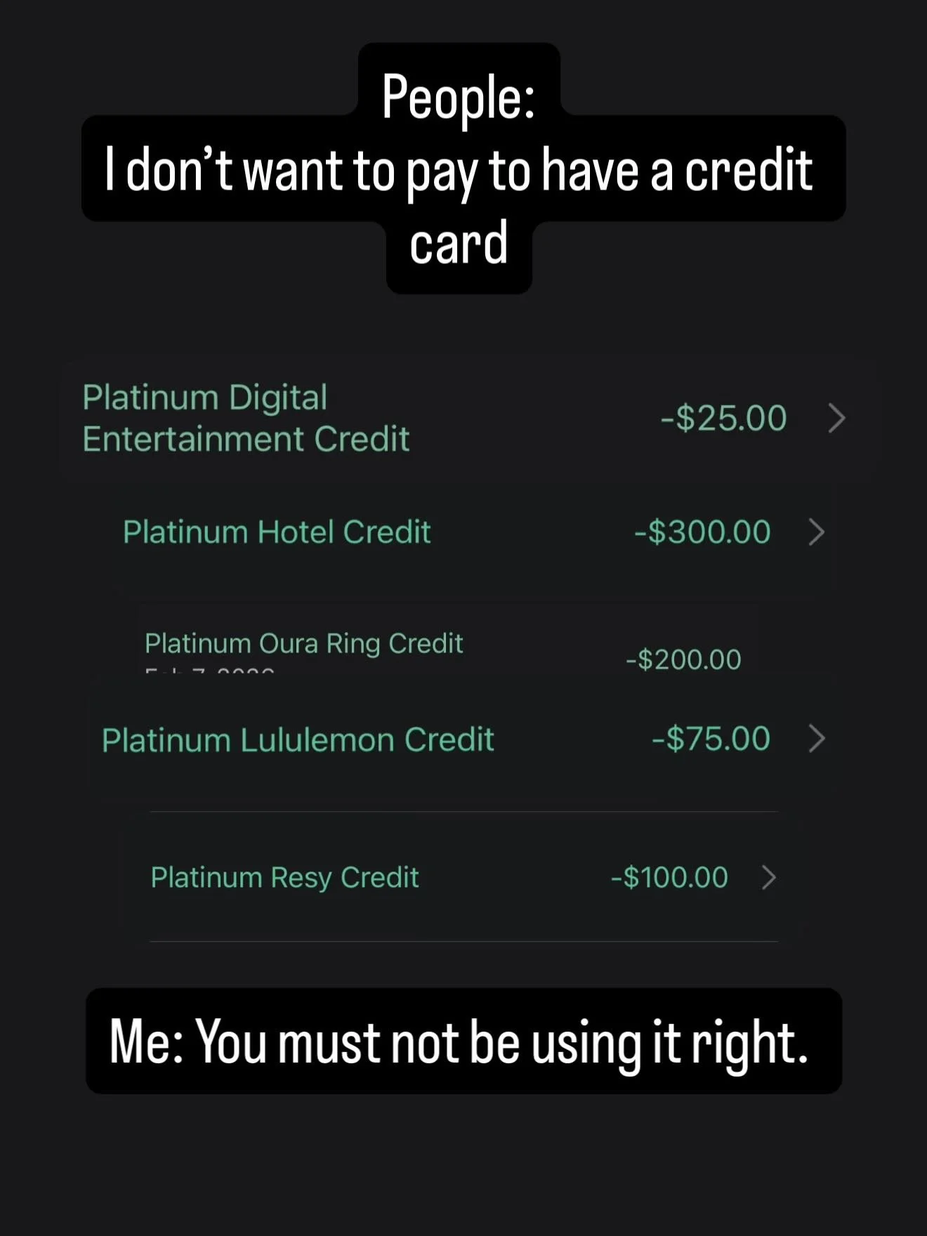 Credit cards are your best friend if you use them right. Never carry any debt though. Always pay off the card in time.