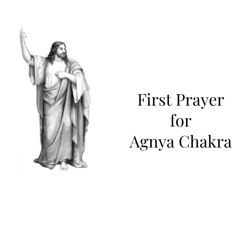 First prayer for Agnya chakra