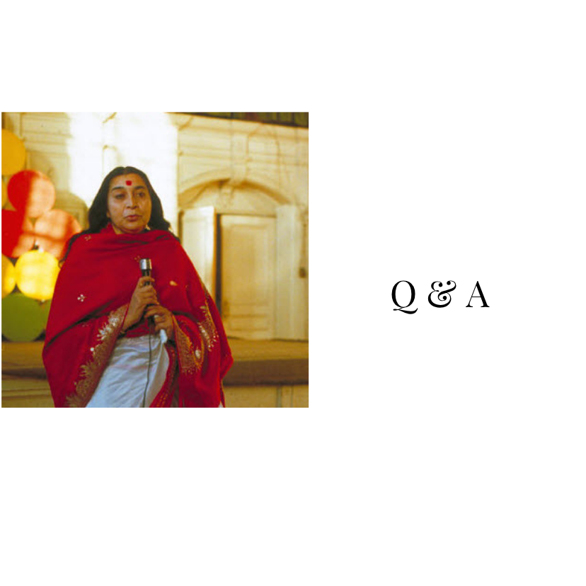 Q &amp; A with Shri Mataji