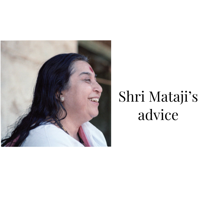 Shri Mataji’s advice
