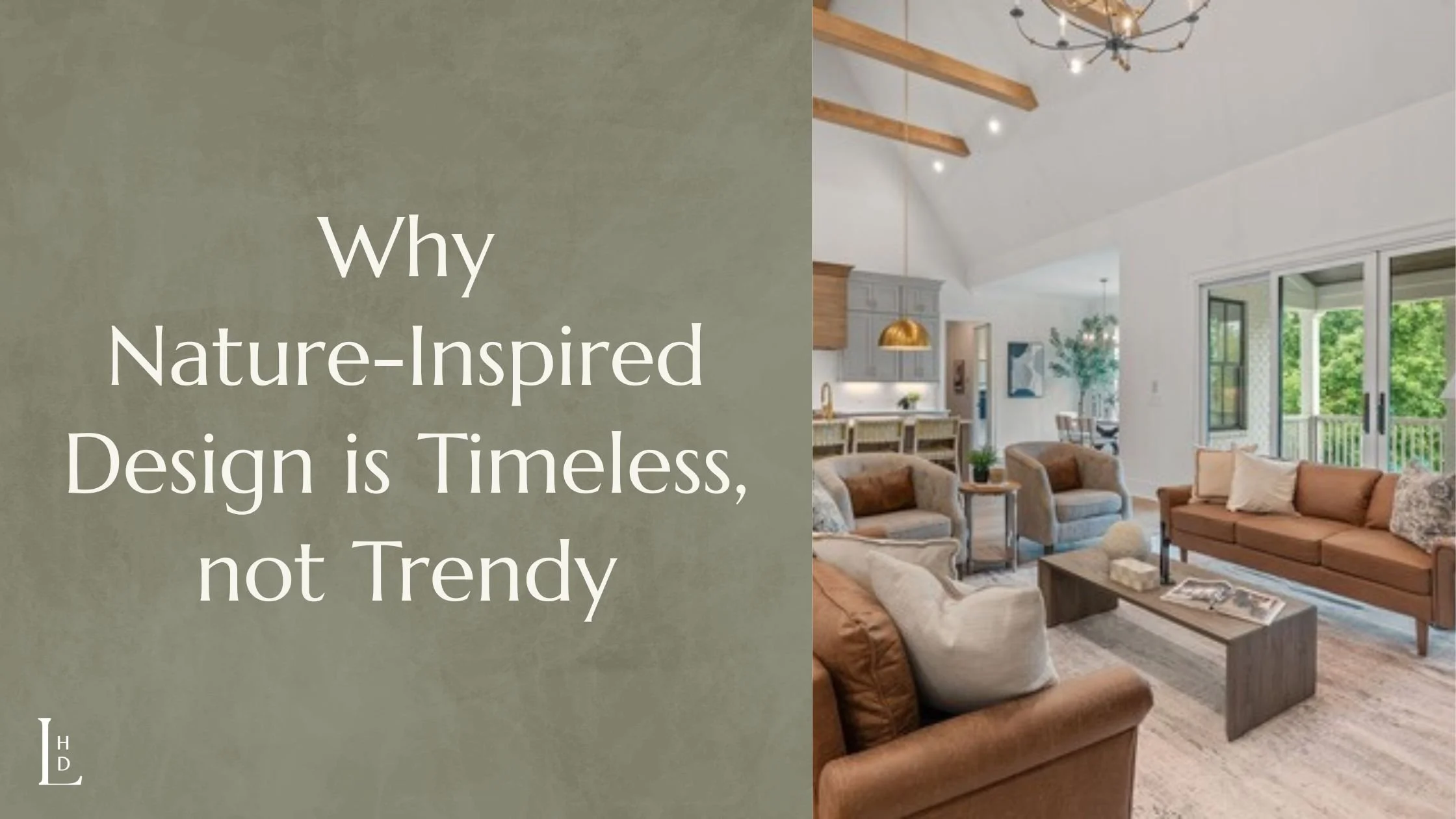 Why Nature-Inspired Design is Timeless, Not Trendy