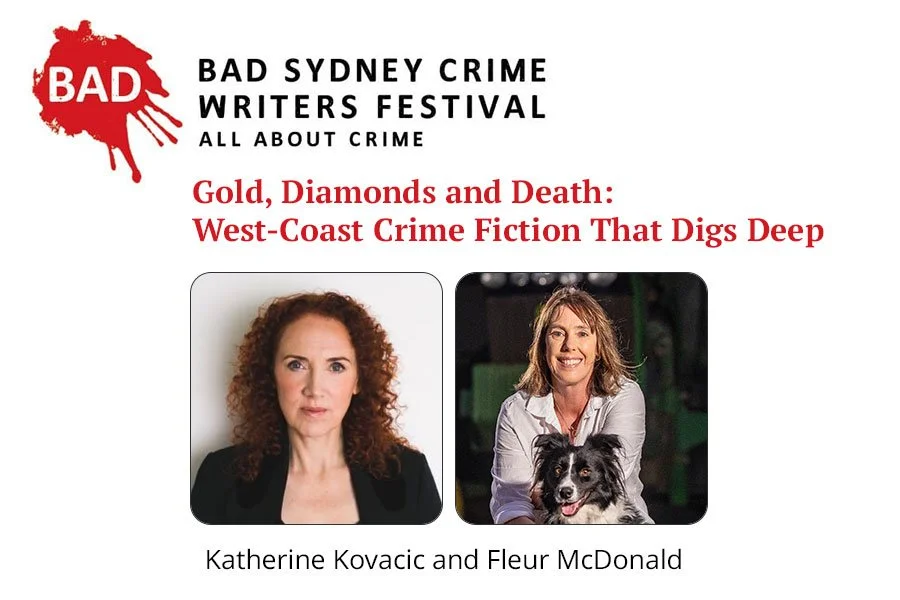 BAD Sydney Crime Writers Festival | Gold, Diamonds &amp; Death