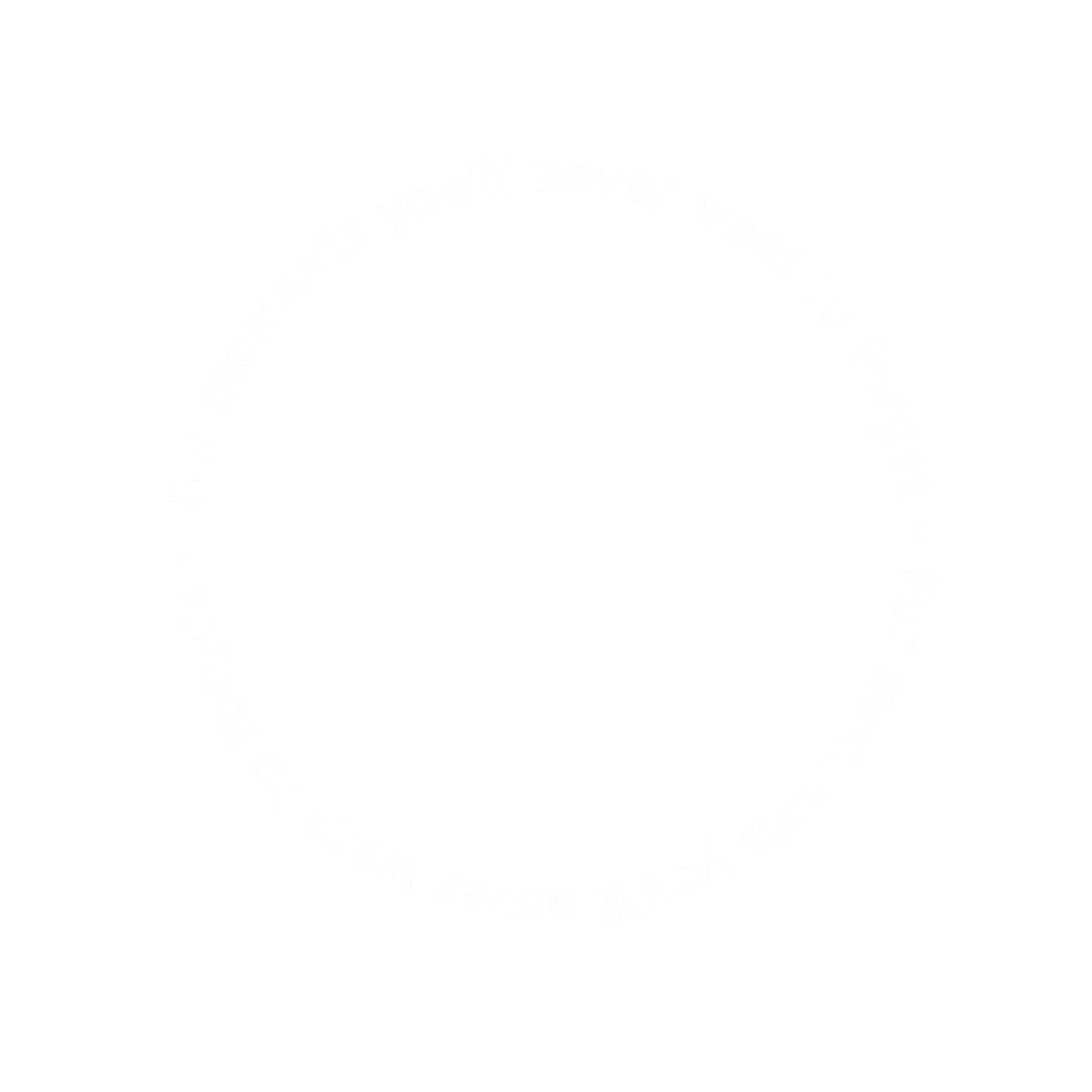 Circular text on black background reading, 'For moments you'll never want to forget. For you, I will never want to forget.'