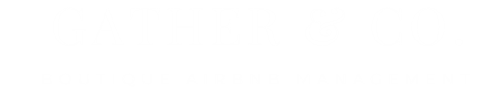 Gather & Co. — Boutique Airbnb Management