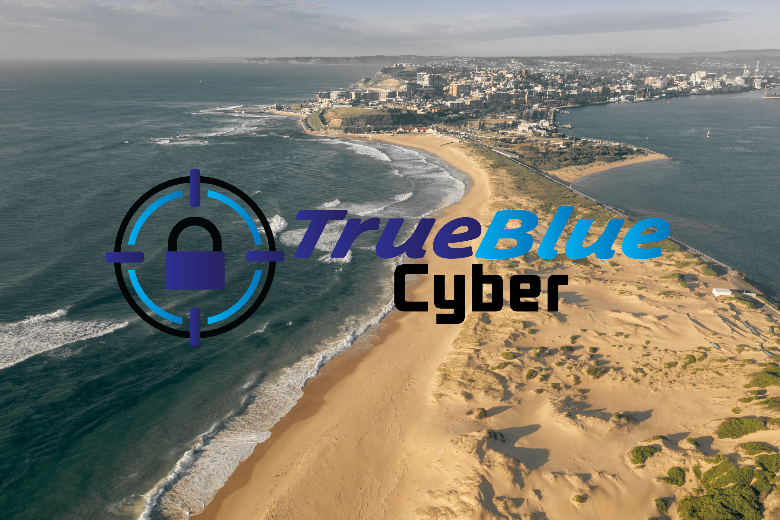 An aerial view of a Newcastle city in NSW with sandy beaches, a city skyline, and water. Overlayed with the logo of TrueBlue Cyber, which includes a target symbol with a padlock in the center and the company name in purple and blue text.