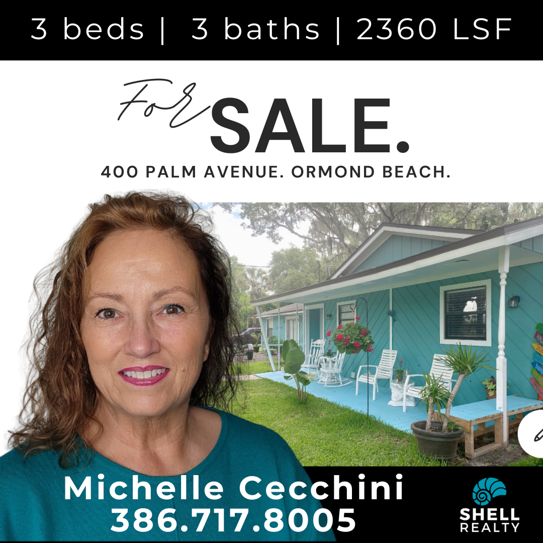 Real estate flyer advertising a property for sale at 400 Palm Avenue, Ormond Beach. It features 3 bedrooms, 3 bathrooms, and 2360 square feet of living space. Includes a photo of a woman, Michelle Cecchini, with contact information and a background i