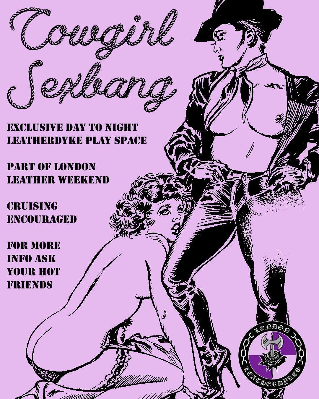 LLW2025: Cowgirl Sexbang! A Leatherdyke Cruising Party