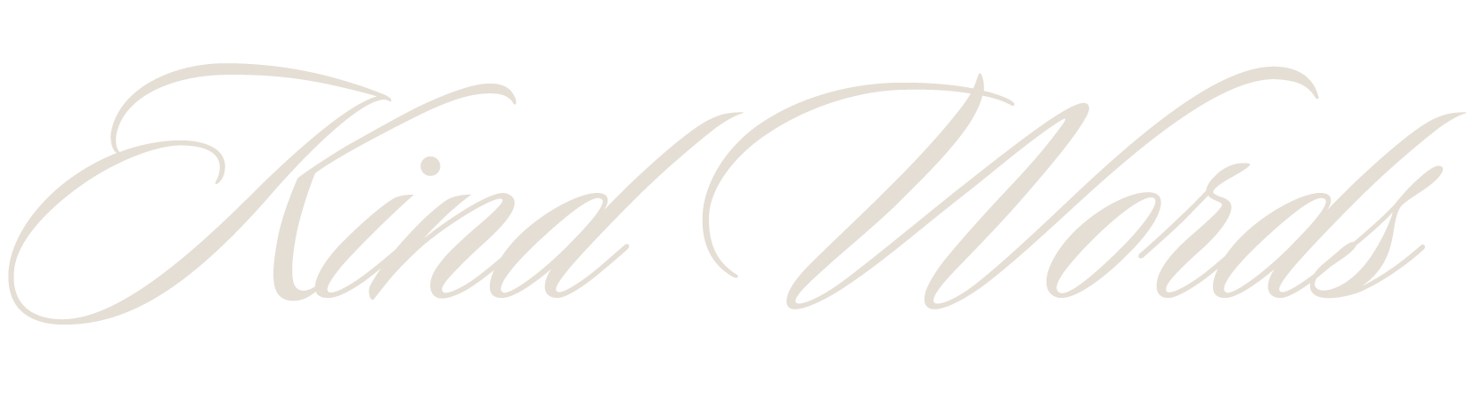 Stylized text reading 'Kind Words' in script font on a black background.