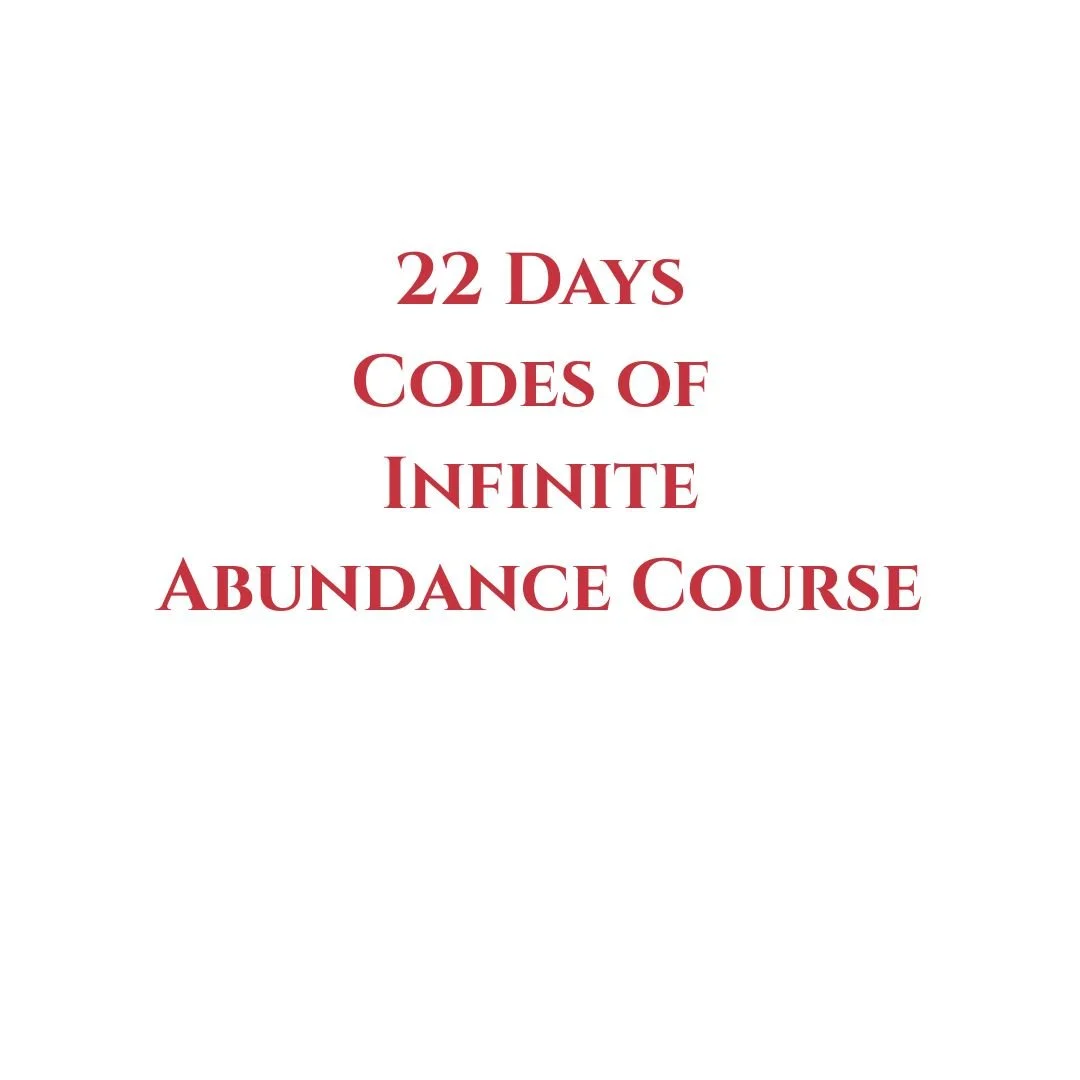 22 Days Codes of Infinite Abundance Course (On Demand)