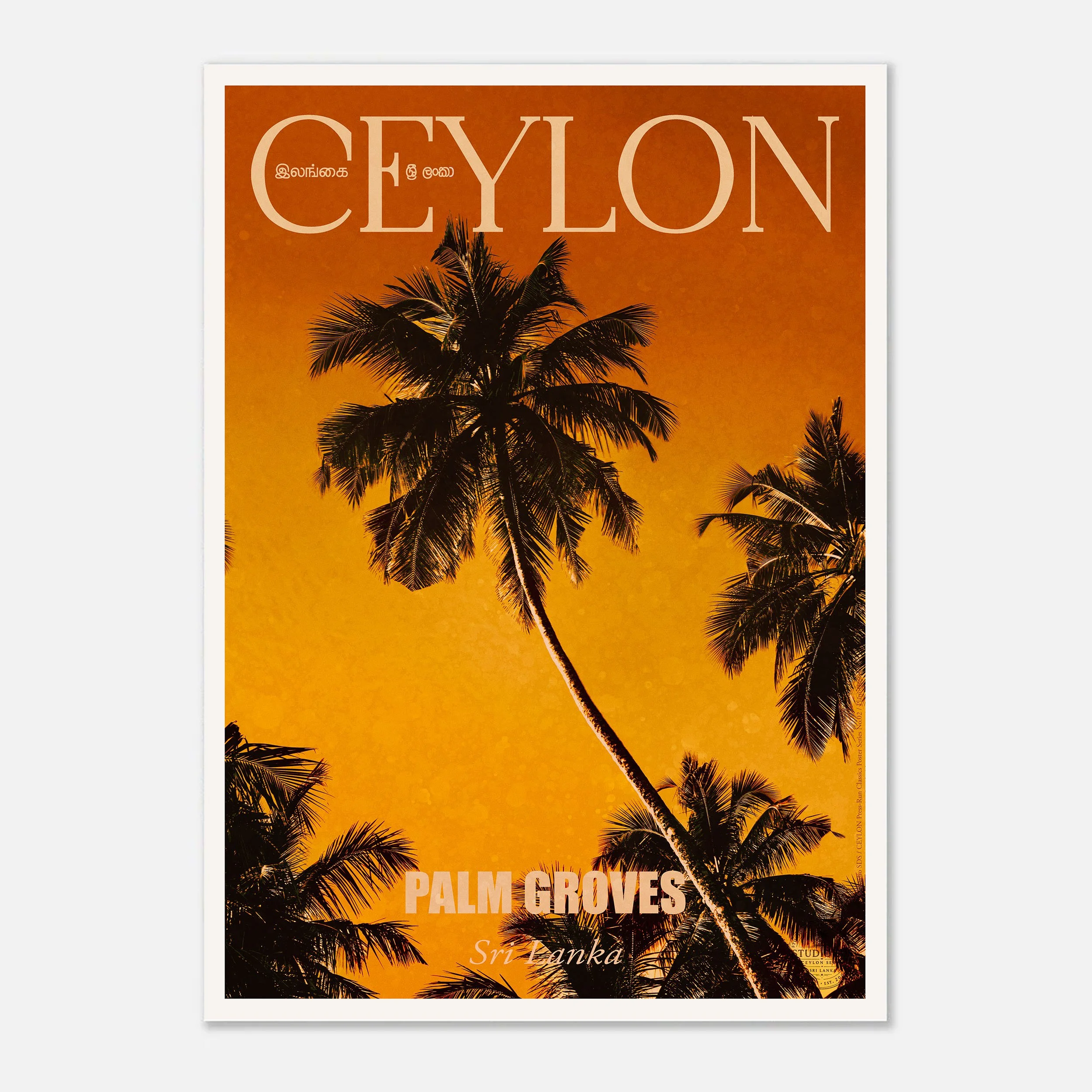 No.02 — Palm Groves_CEYLON Print-Run Classic Poster Series_50x70cm_300dpi_Photographed by Sandun de Silva_Mockup.jpg