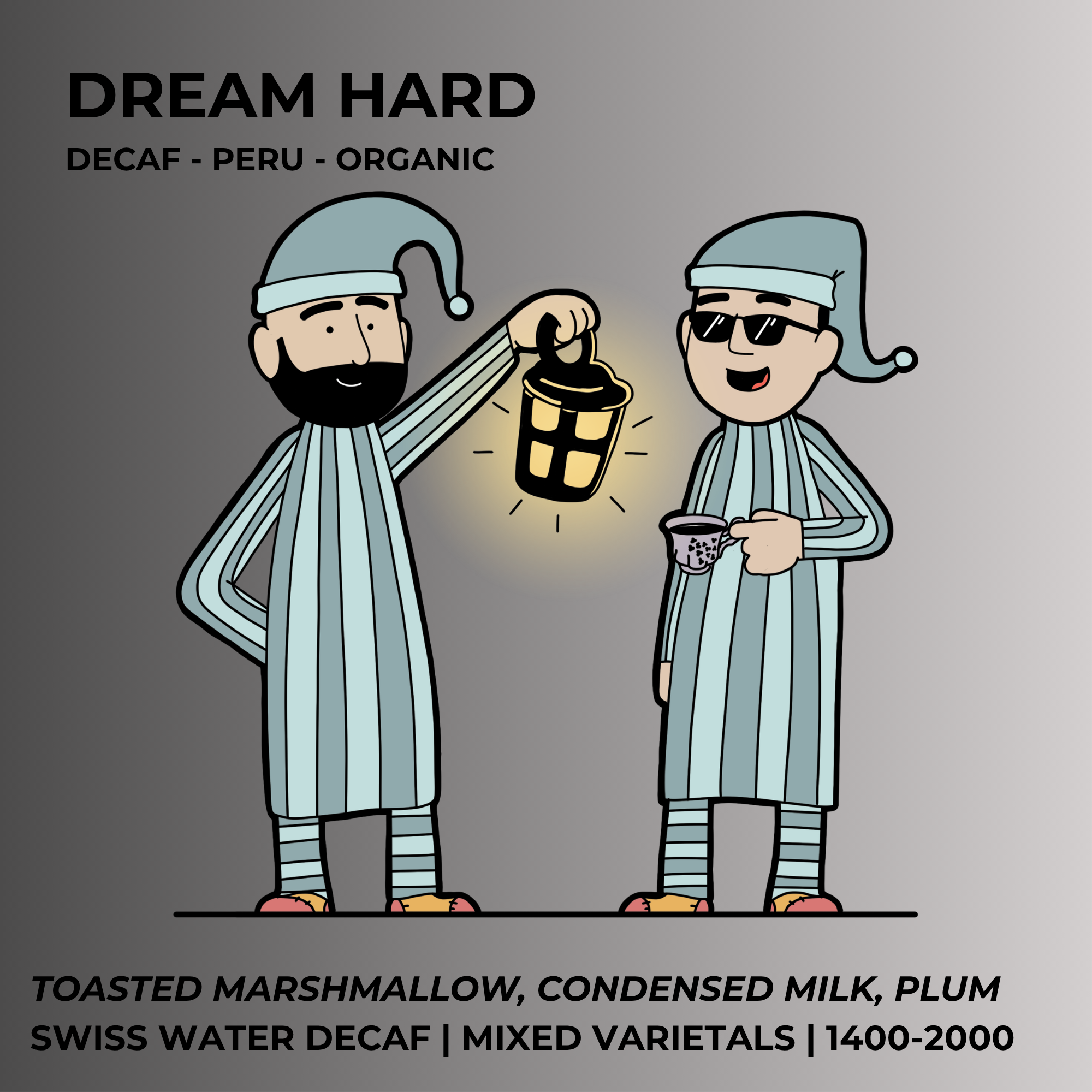 Dream Hard - Decaf
