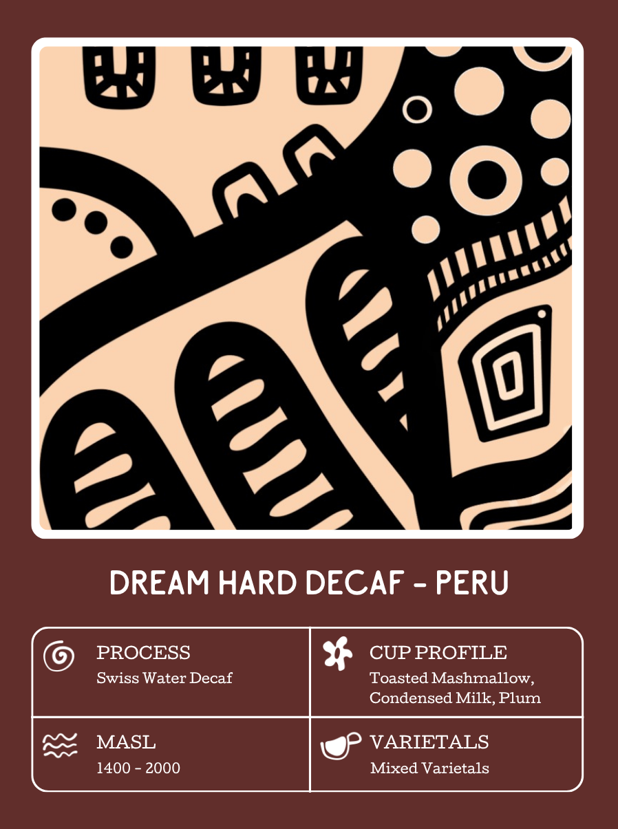 Dream Hard - Decaf