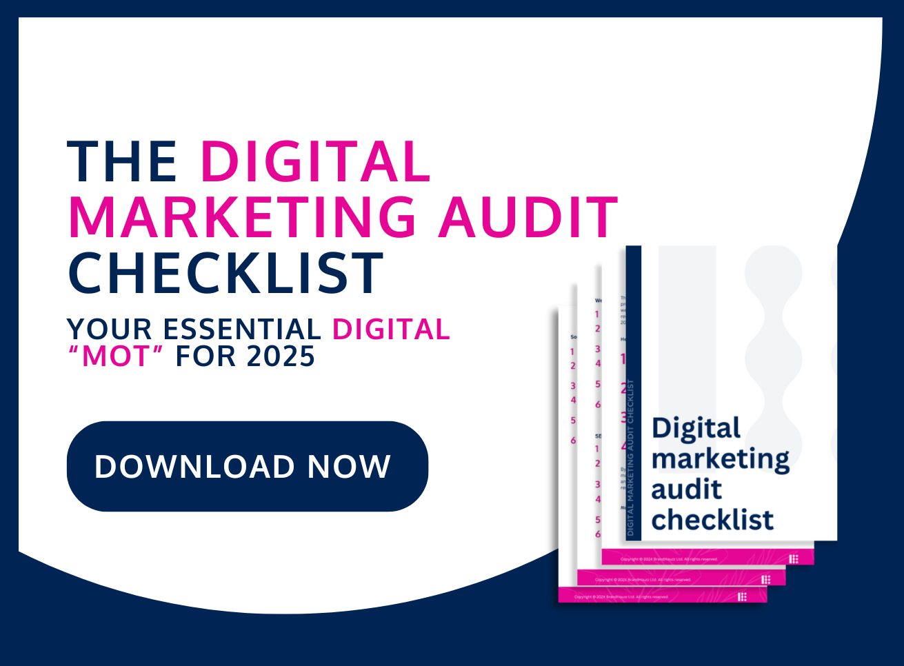 The Digital Marketing Audit Checklist: Your Essential Digital MOT for 2025