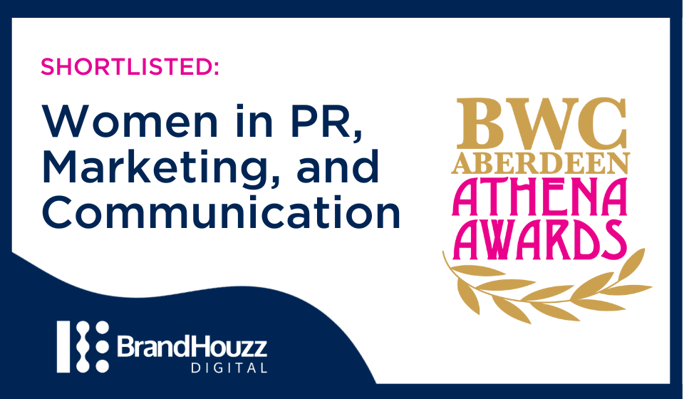 BrandHouzz Digital Shortlisted for BWC Aberdeen Athena Awards 2024&nbsp;