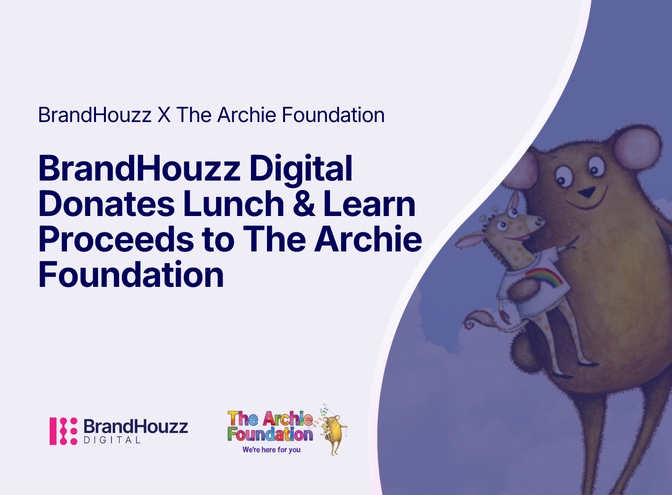 We Donated Our Digital Marketing Lunch &amp; Learn Proceeds to The Archie Foundation in Aberdeen