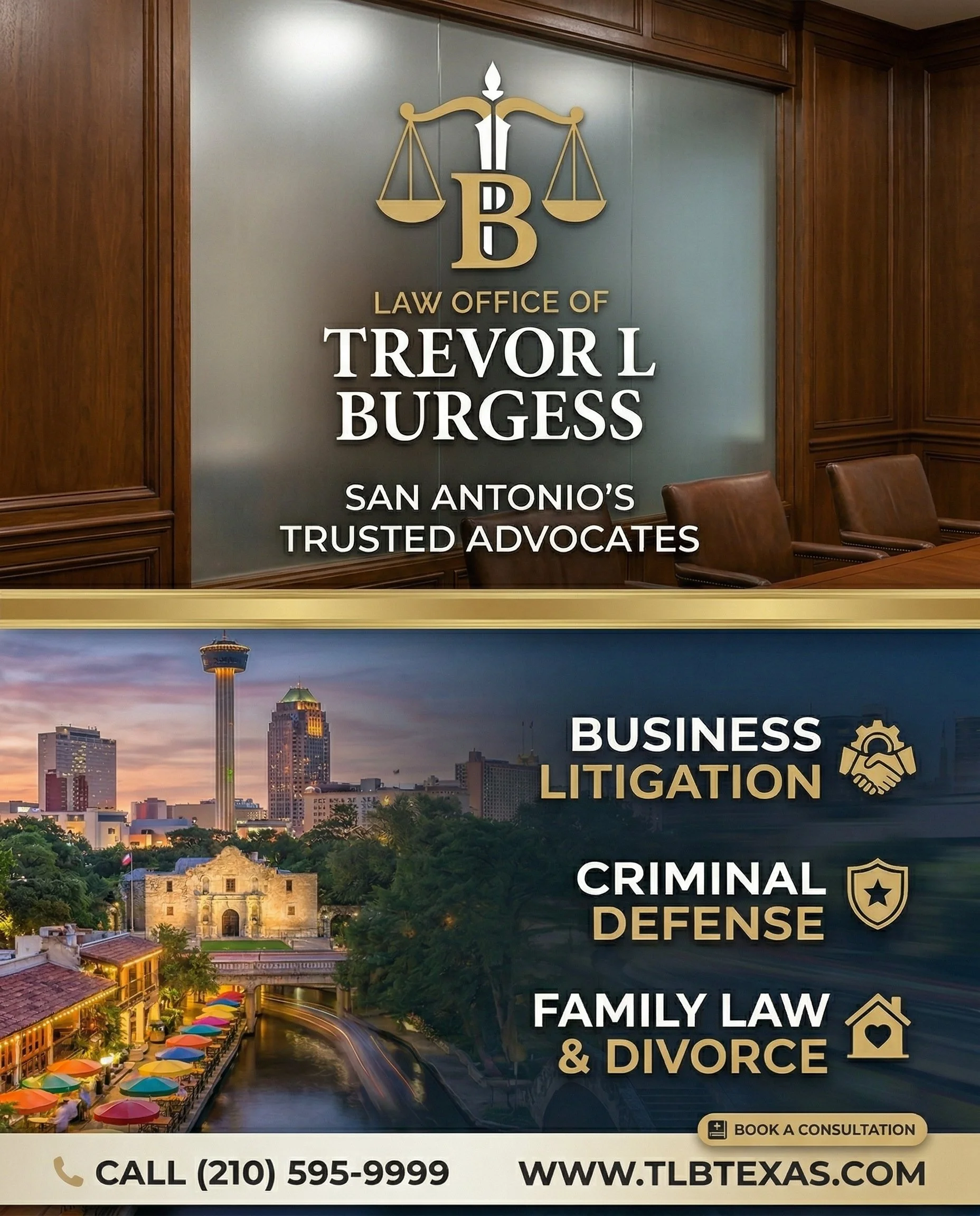 Sign for the law office of Trevor L Burgess, San Antonio, featuring the scales of justice and legal services including business litigation, criminal defense, and family law with divorce. Contact information and a website are included.