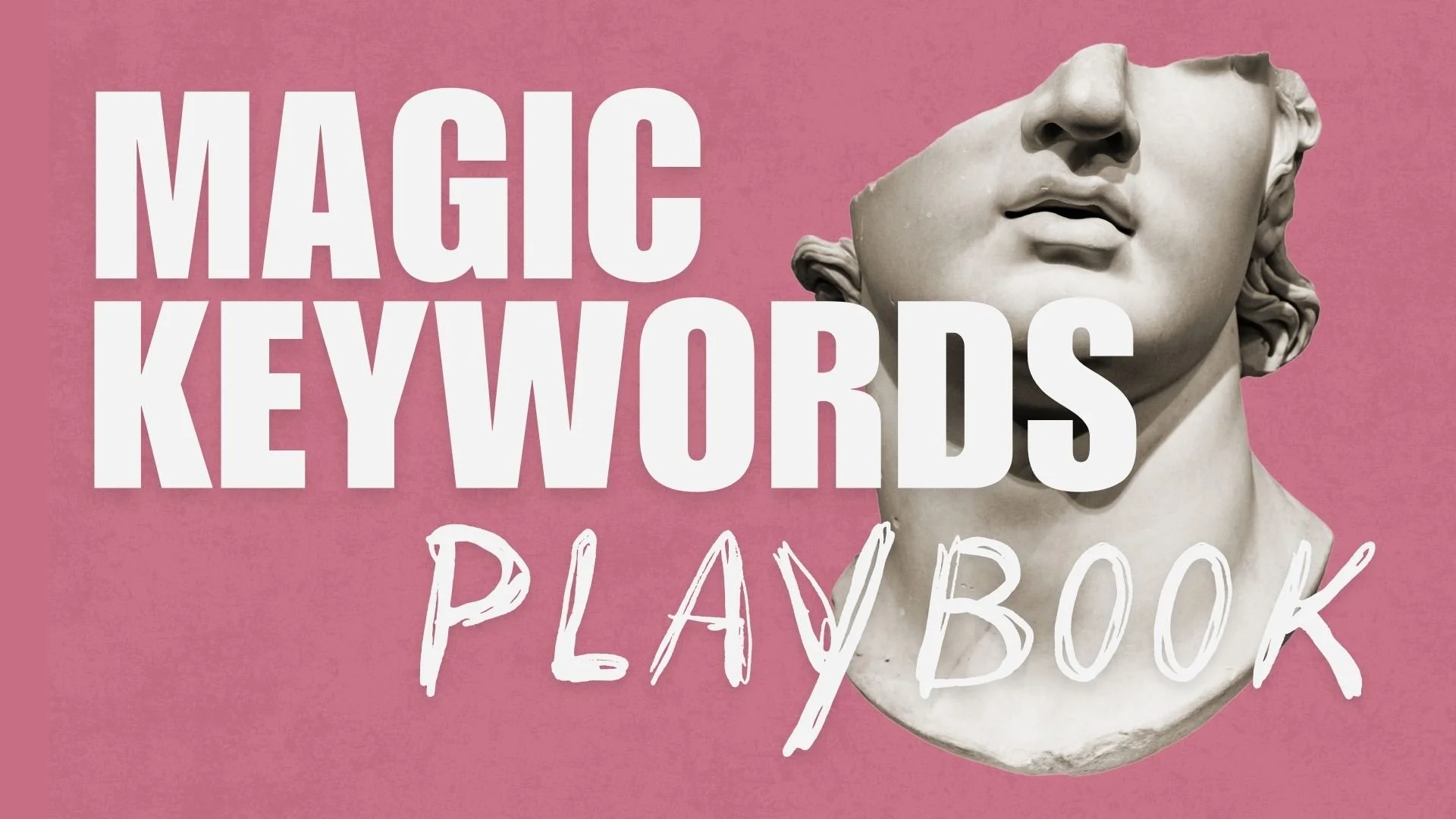 Magic Keywords Playbook
