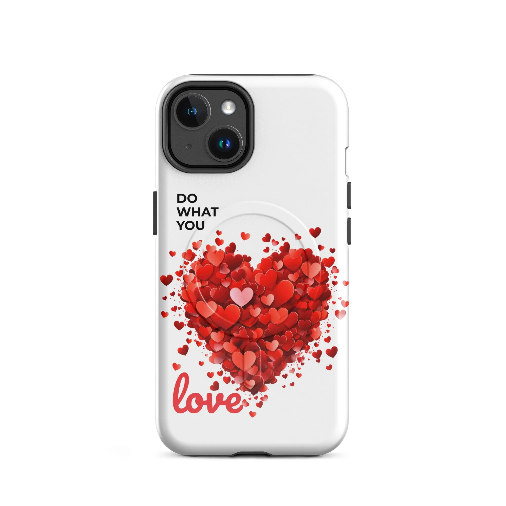 MagSafe® tough case Do what you Love! for iPhone®