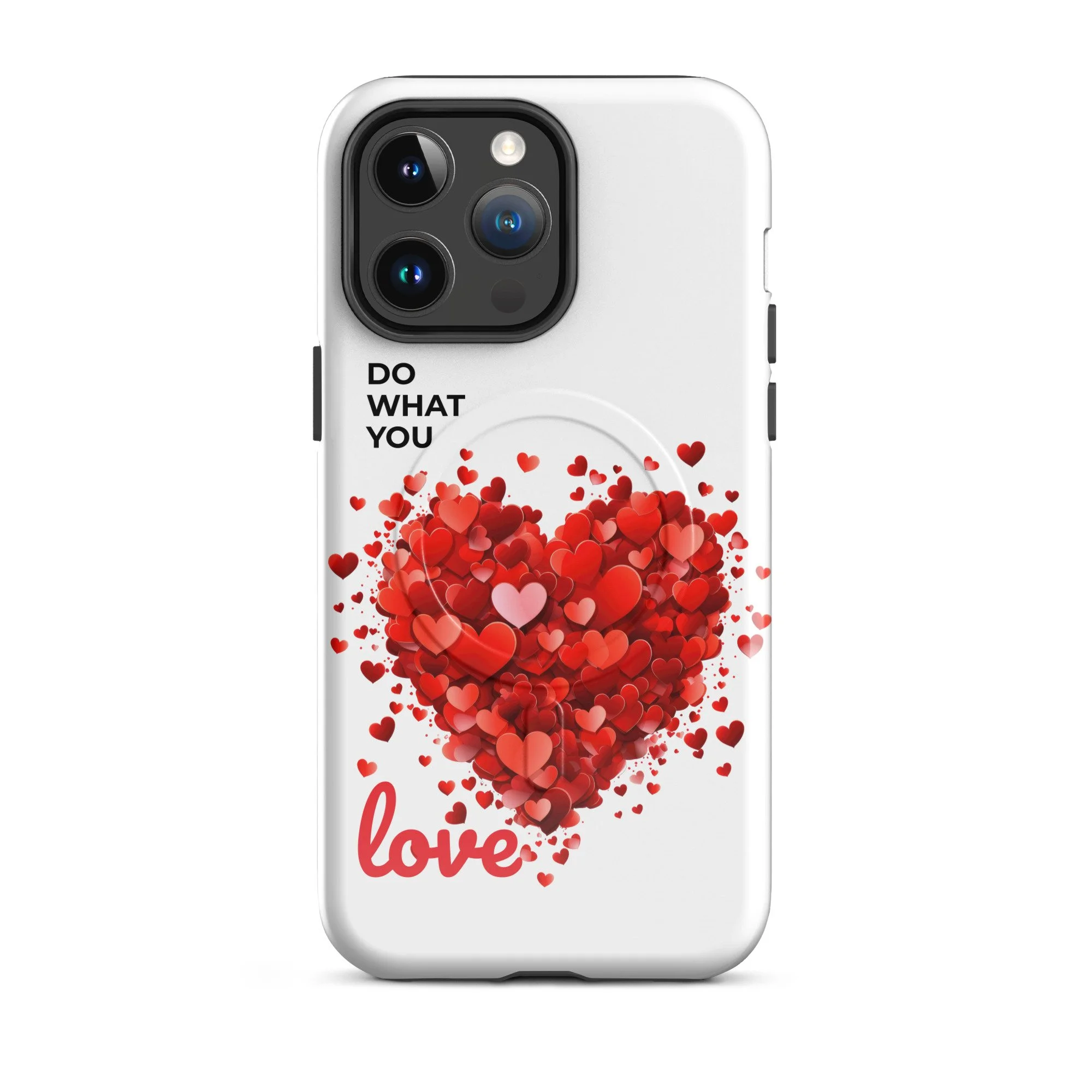 MagSafe® tough case Do what you Love! for iPhone®