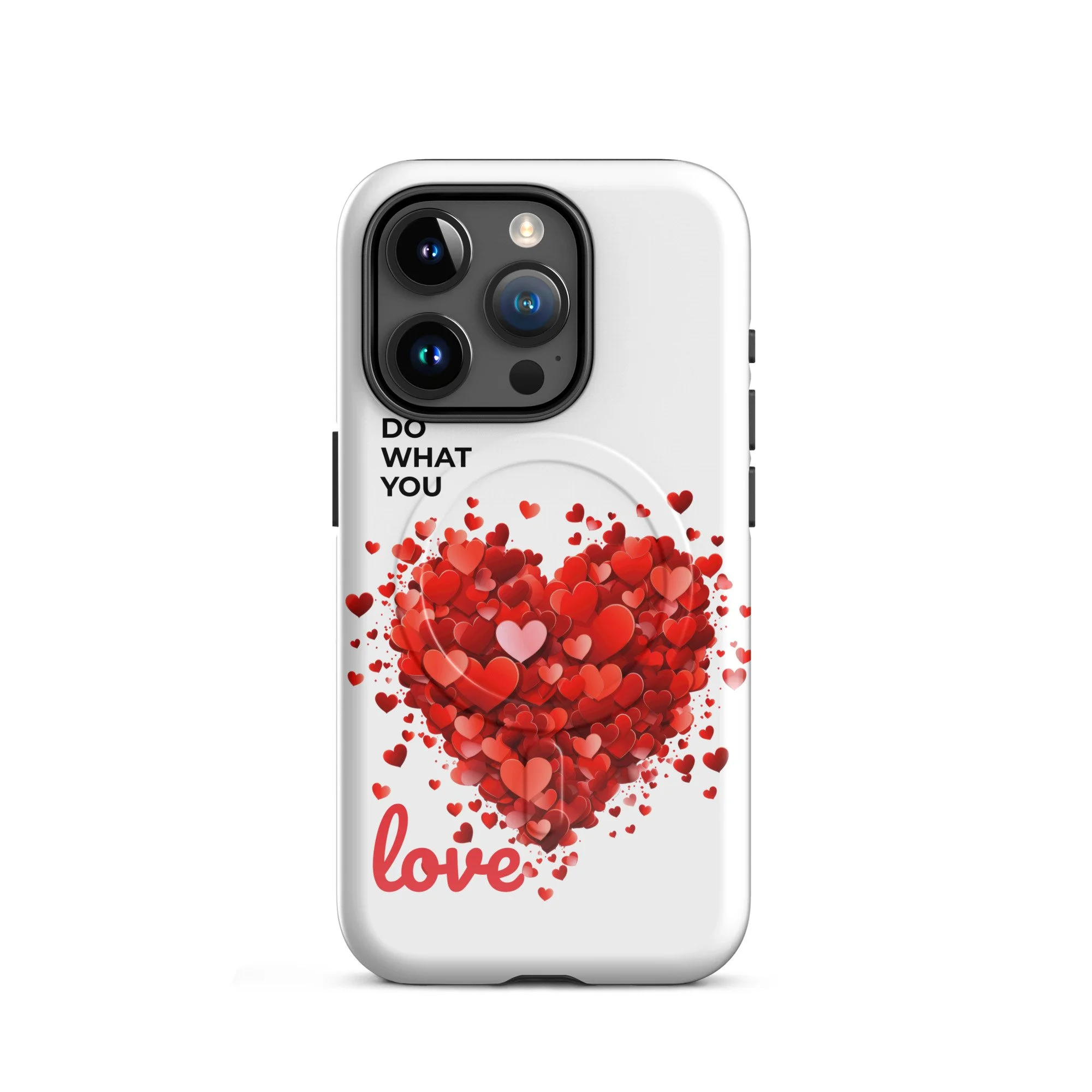 MagSafe® tough case Do what you Love! for iPhone®