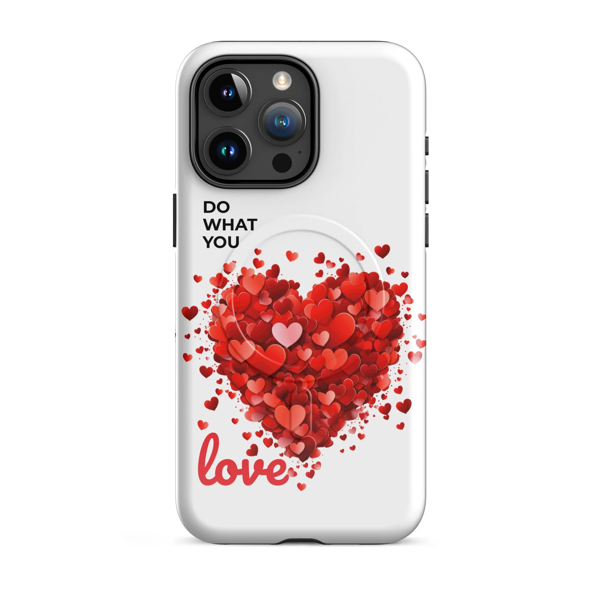 MagSafe® tough case Do what you Love! for iPhone®