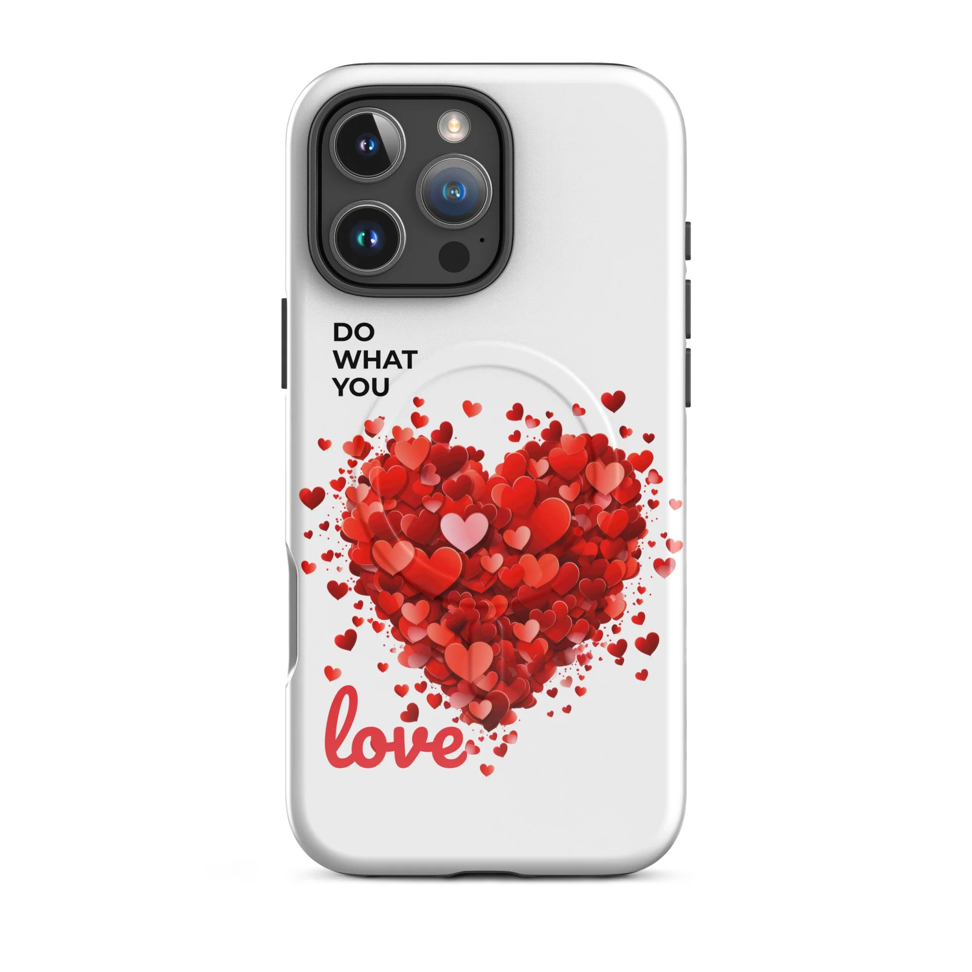 MagSafe® tough case Do what you Love! for iPhone®