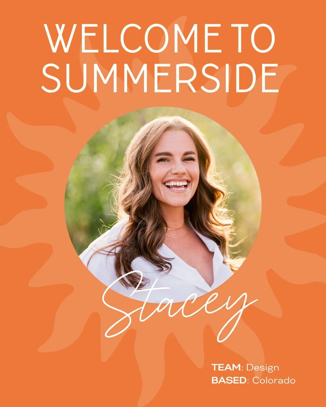 To say we are little 'behind' in sharing good news is an understatement. We've had several new faces join Summerside over the last few months and Stacey is one of them! 

Stacey is our new Brand &amp; Design Director, a Denver native, and the creativ