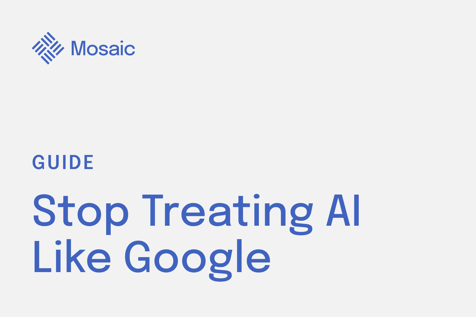 Stop Treating AI Like Google