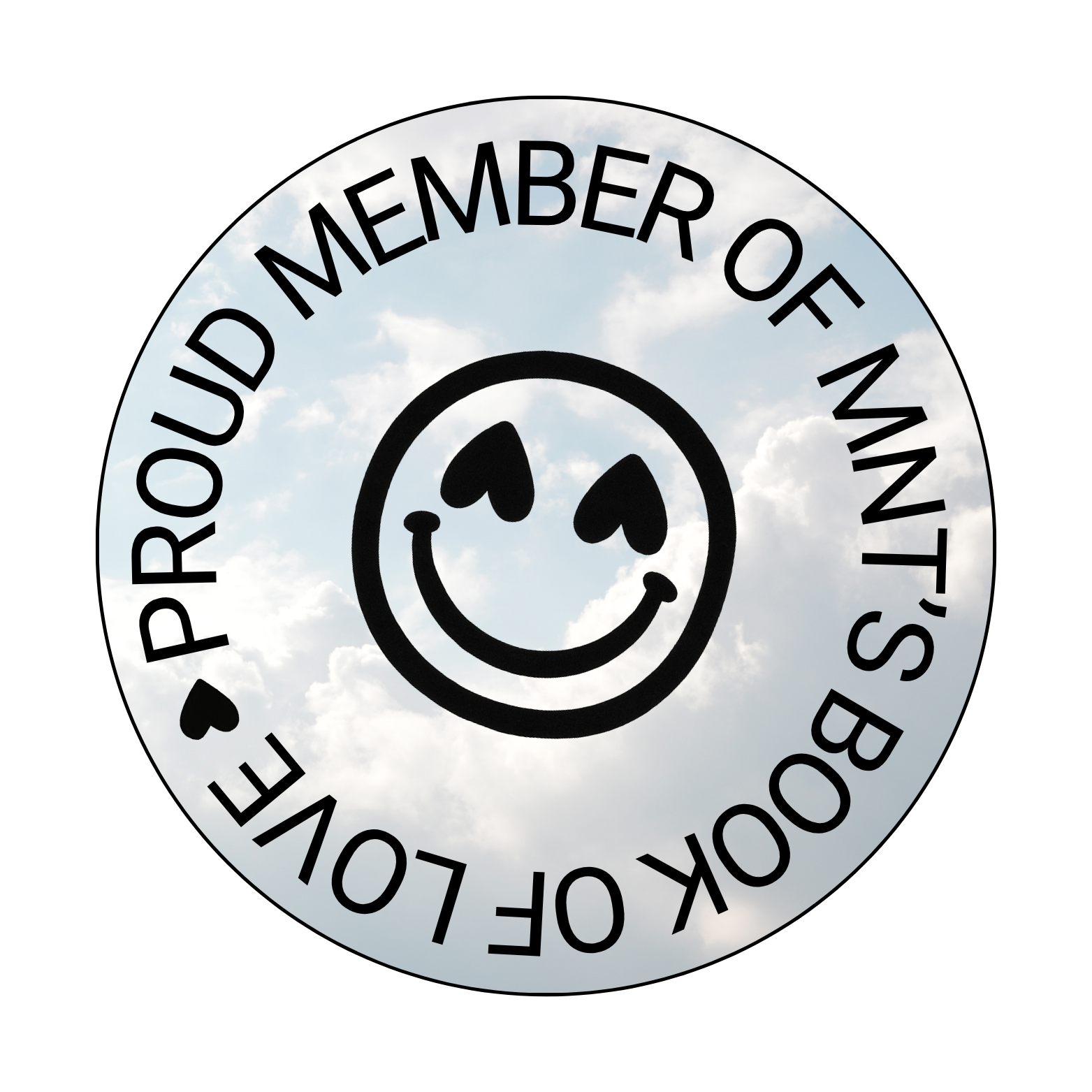 Circular badge with the text "Proud Member of MNT'S BOOK OF LOVE" around a smiley face with hearts for eyes, set against a sky with clouds background.