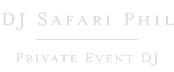 Text reading "DJ Safari Phil" and "Private Event DJ" on a black background.
