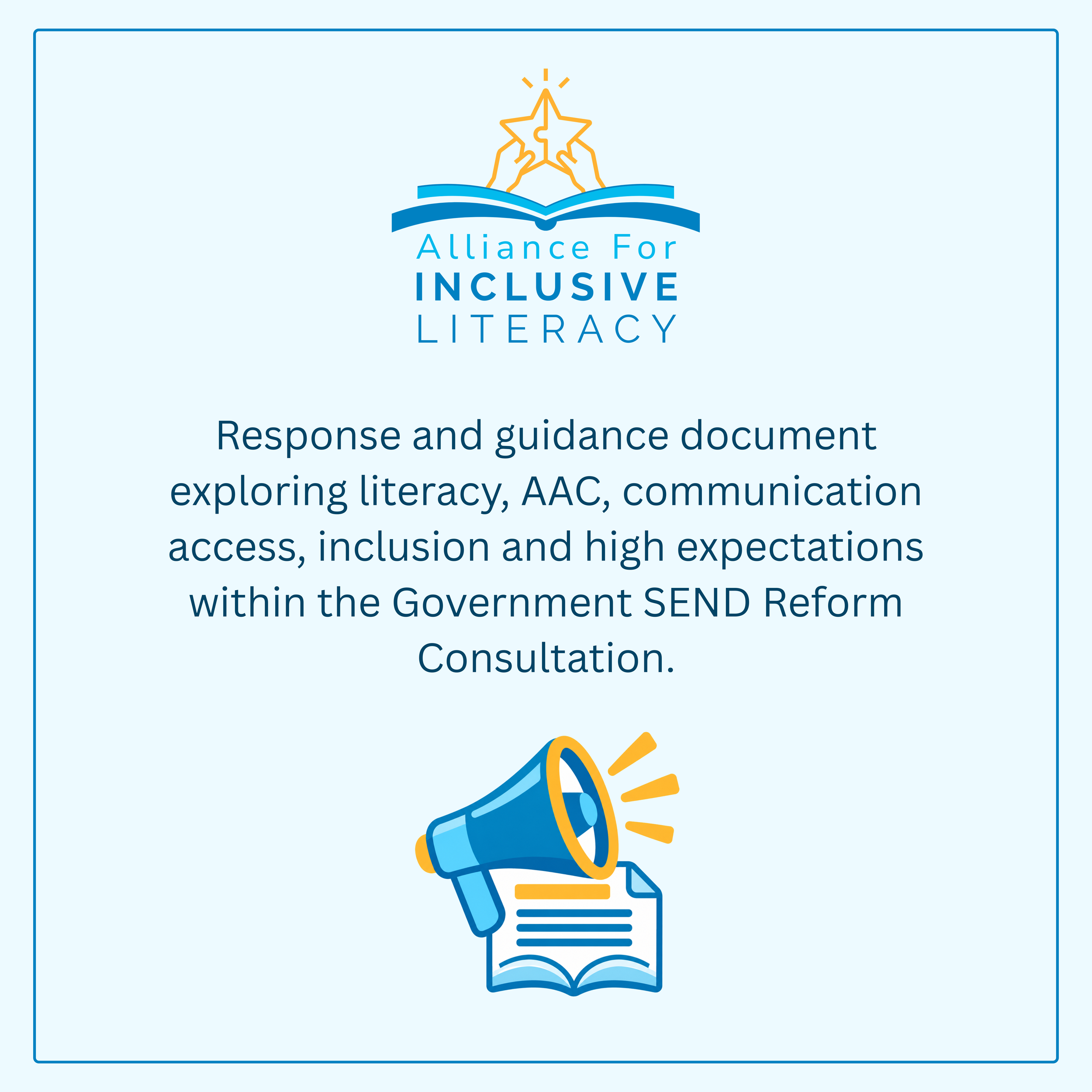 Alliance for Inclusive Literacy Shares Points to Consider when Responding to the SEND Reform Consultation