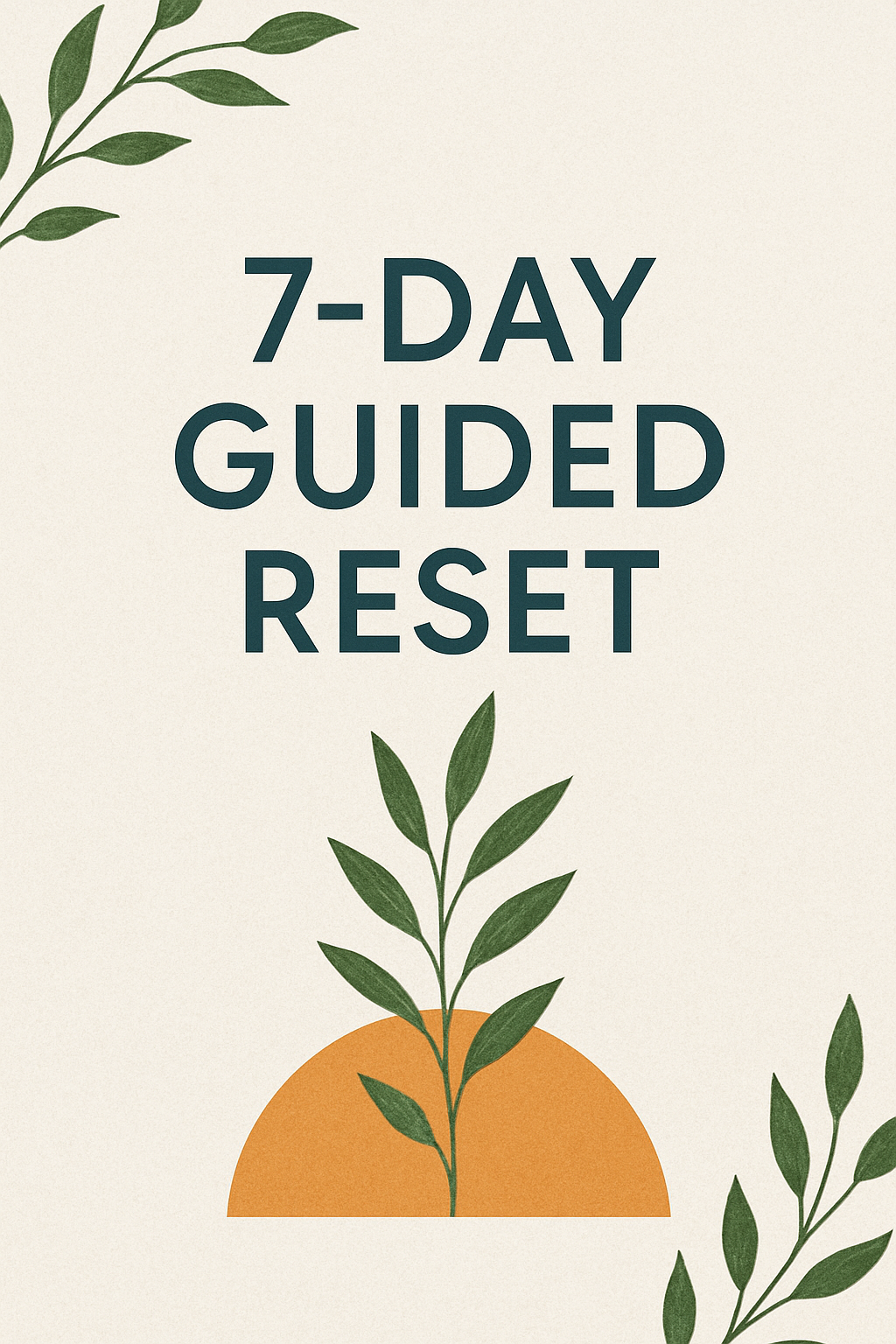 7 Day Guided Reset