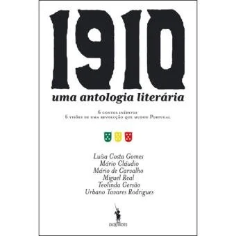 1910 | Uma Antologia Literária (6 contos inéditos, 2011)