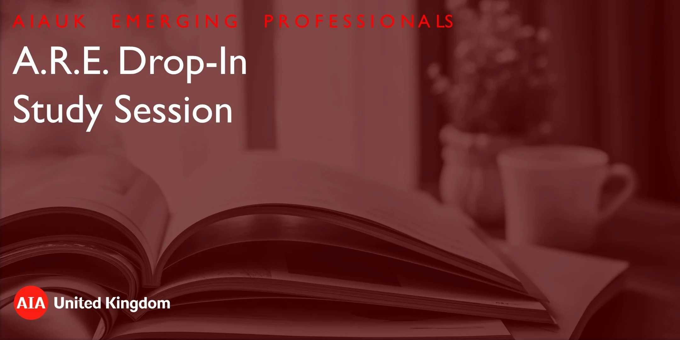 AIA UK Emerging Professionals - ARE Drop-In Study Session