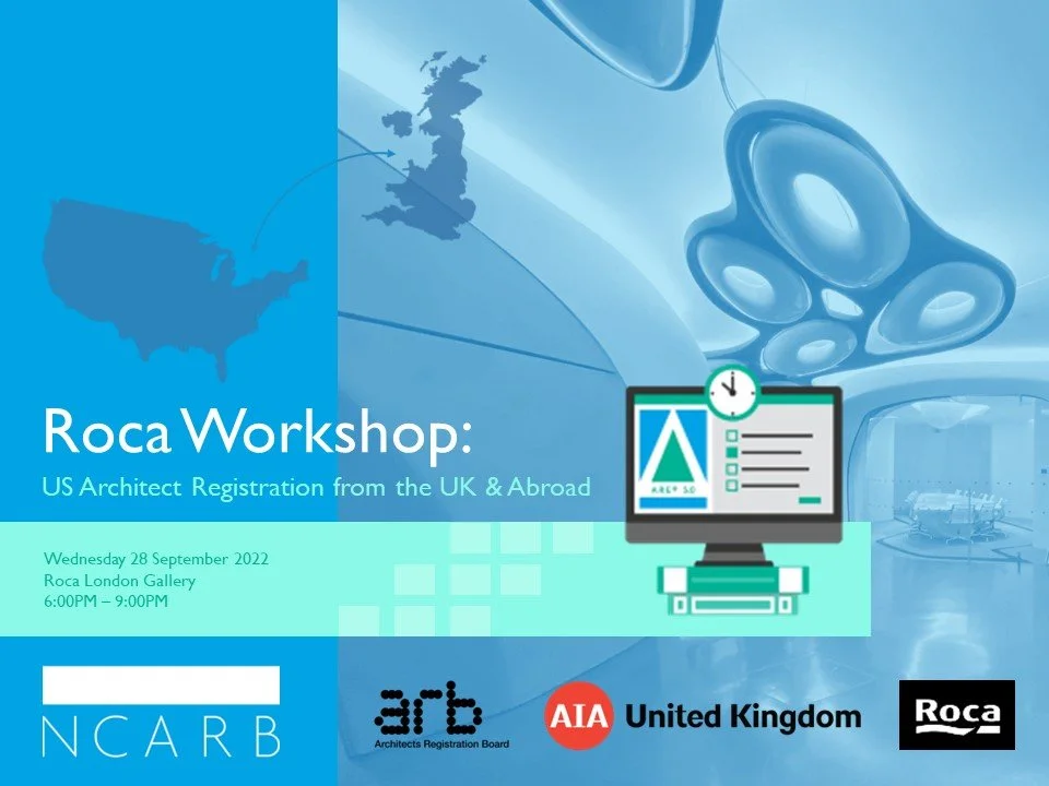Roca Workshop: US Architect Registration from the UK &amp; Abroad