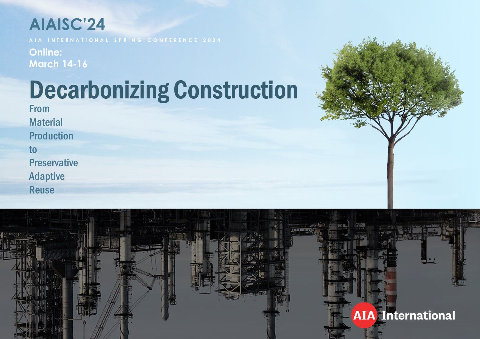 AIAISC'24 - AIA International Spring Conference: Decarbonizing Construction