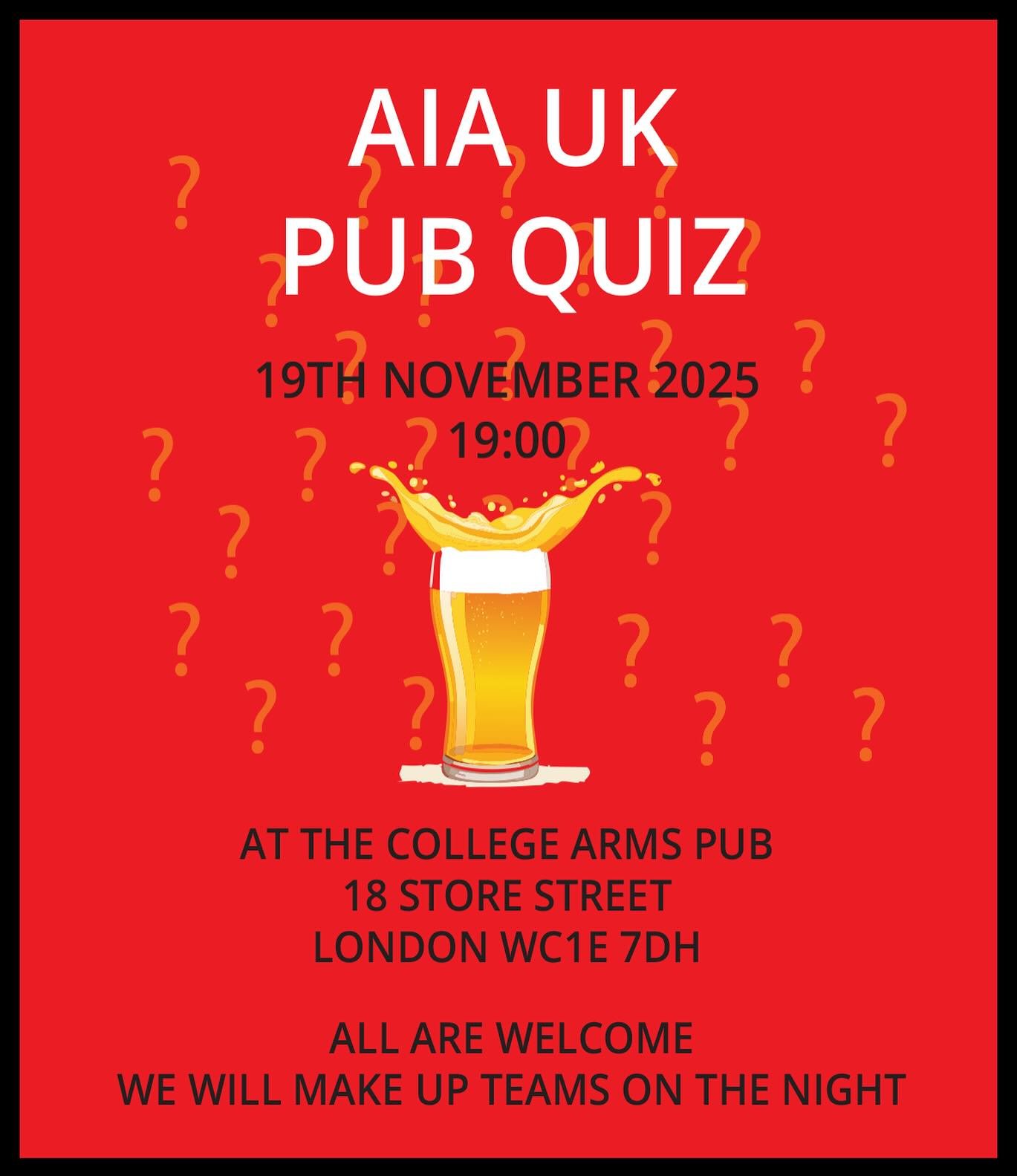 Join AIA UK for a relaxed pub quiz and social evening on Wednesday 19th November! 🧠💡📝❓🏆

📆 When: Wednesday 19 November 2025, 19:00
📍 Where: College Arms, 18 Store St, London WC1E 7DH

⚪️ Click the link in bio sign up today!

Test your knowledge