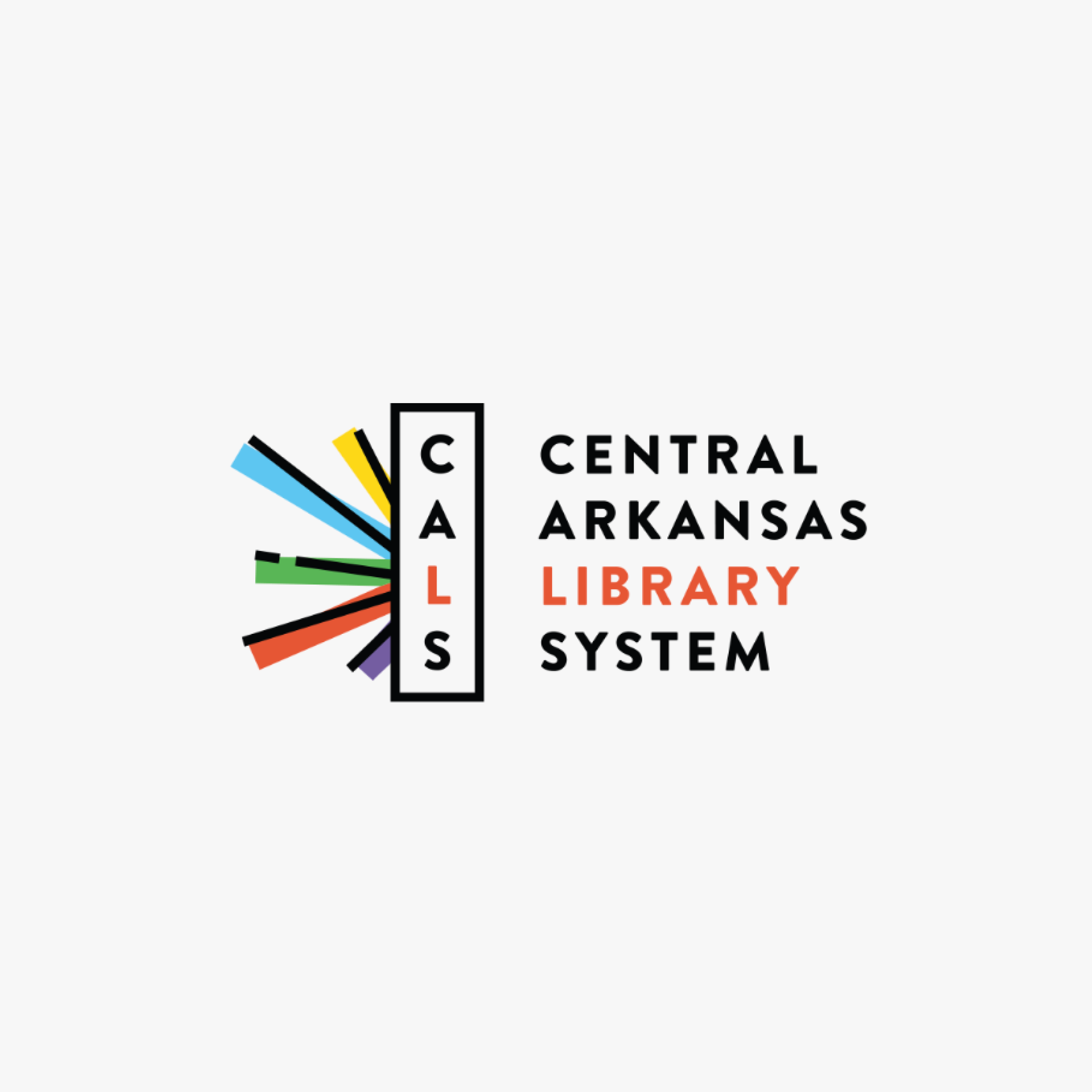 Logo of the Central Arkansas Library System with colorful lines radiating from a black rectangle with the words CALS in white, and text reading 'Central Arkansas Library System' with 'Library' in orange.