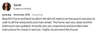 Review from Sarah about her stay at a home, praising its location, cleanliness, and responsive host.
