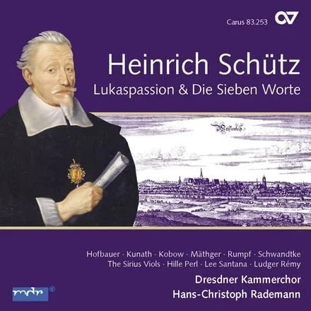 Heinrich Schütz: Lukaspassion (2012)