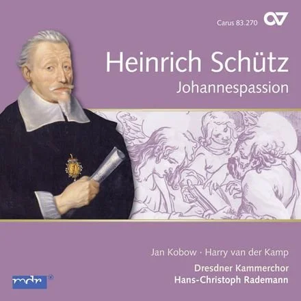 Heinrich Schütz: Johannespassion (2016)