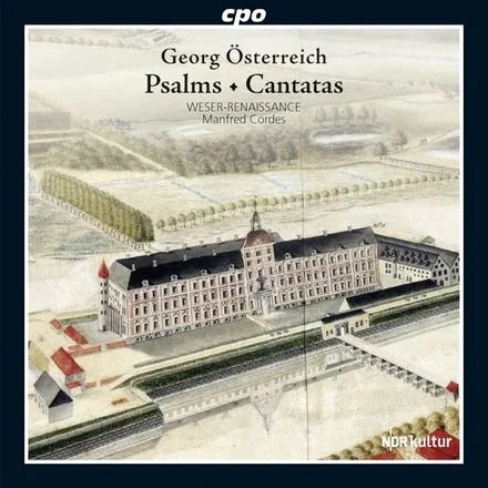 Georg Österreich: Psalms – Cantatas (2015)